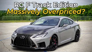 2023 Lexus RC F Track Edition Review - Is It A $100K Driving Experience?