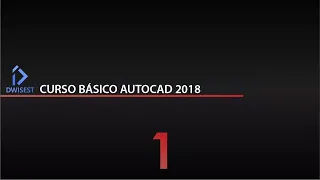 Curso Básico Autocad 2018 parte 1 - Tutorial prara principiantes - En español