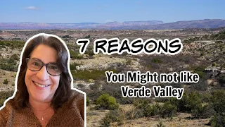 Seven Reasons Not to Move to Verde Valley