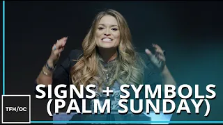 Signs + Symbols (Palm Sunday) || Bianca Olthoff