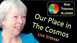 Live Stream with Jude Currivan on Our Place in the Cosmos