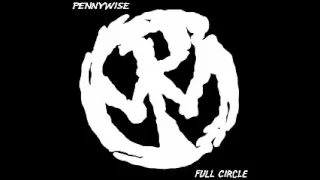 Pennywise-Full Circle(Full Album)