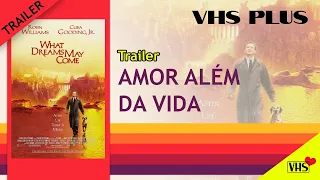 [Trailer] Amor Além Da Vida