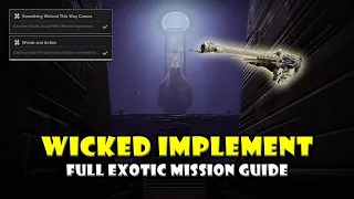WICKED IMPLEMENT Exotic Mission Guide - Destiny 2