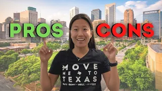 The REAL Pros and Cons of Living in Houston