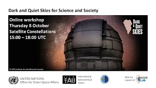 (4) Satellite Constellations - Dark and Quiet Skies Workshop, 8 October 2020