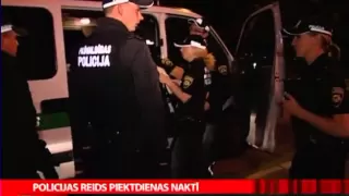 Policijas reids piektdienas naktī