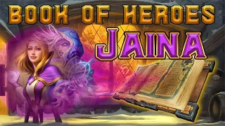 The Story of Jaina as told by Hearthstone Book of Heroes [Lore]