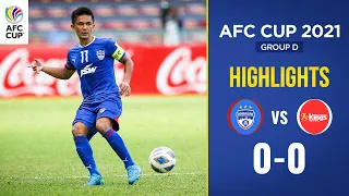 AFC Cup 2021 - BFC vs BSK | Match Highlights