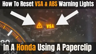 Honda VSA & ABS Warning Reset - Simple DIY