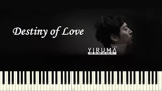 ♪ Yiruma: Destiny of Love - Piano Tutorial