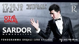 Sardor Mamadaliyev - Ota-ona duosi nomli konsert dasturi 2016