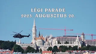 Légi parádé 2023. augusztus 20.