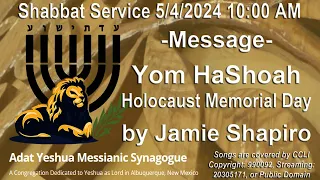 5/4/2024 10AM Shabbat service streamed live from Adat Yeshua Messianic Synagogue ABQ, NM