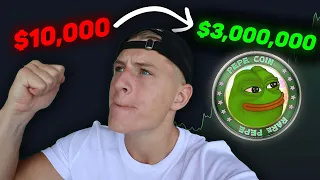 How I'm Turning $10,000 into $3,000,000 with PEPE