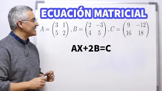 Ecuación matricial. Despejar la matriz.