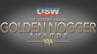 2nd Annual Golden Noggers | OSW Awards (for 2014 episodes)