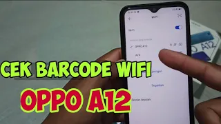 Cara melihat barcode WiFi Oppo a12