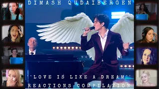 FEMALE REACTS TO DIMASH QUDAIBERGEN "LOVE IS LIKE A DREAM"| REACTIONS COMPILATION (EN|RU)