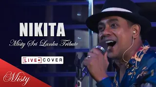 MISTY Sri Lanka | NIKITA | Elton John Cover