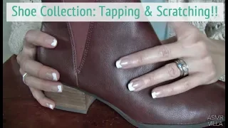 ASMR * Theme: Shoe Collection * Tapping & Scratching * Fast Tapping * No Talking * ASMRVilla