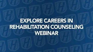 Explore Careers in Rehabilitation Counseling Webinar