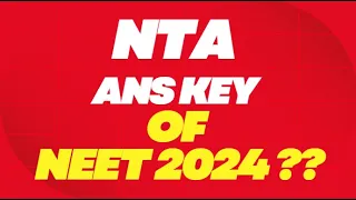 NEET 2024 Ans key by NTA??