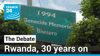 Rwanda, 30 years on: France to recognise failure to stop genocide • FRANCE 24 English
