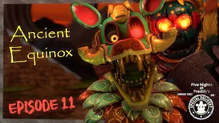 Fnaf AR fan-made voice lines ,,Ancient Equinox'' Episode 11