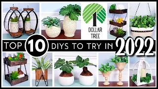 TOP 10 DIYS TO TRY IN 2022 | BEST DOLLAR TREE DIY | Home Decor | Must Try Crafts from 2021 & MORE!