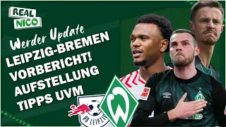 Mit Raute gegen Leipzig?/ Werder Vorbericht / Aufstellung UVM