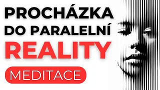 Jak se přepnout do paralelní reality