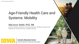 Age-Friendly Health Care and Systems: Mobility
