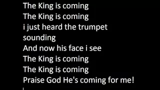 The King is coming lyrics