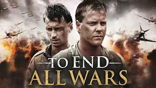 To End All Wars FULL MOVIE | War Movie | Kiefer Sutherland | The Midnight Screening