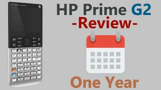 My HP Prime G2 Long Term Review.