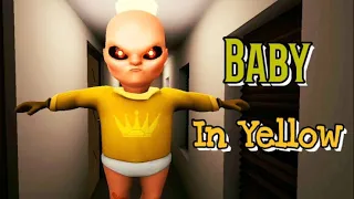 ESCAPING FROM THIS DANGEROUS WEIRD BABY | baby in yellow gameplay |