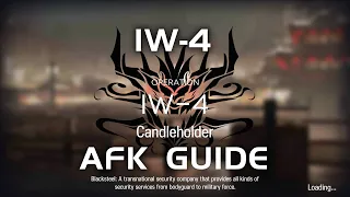 IW-4 | AFK Easy Guide | Invitation to Wine | 【Arknights】