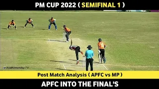 APFC vs MP | SEMIFINAL 1 | Post Match Analysis | PM Cup 2022