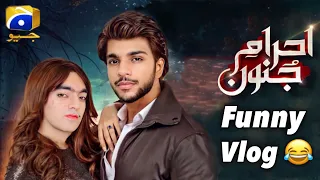Ehraam e Junoon In Reality | Funny Vlog | Behind The Scenes | ahram e junoon ost | Funny Stories