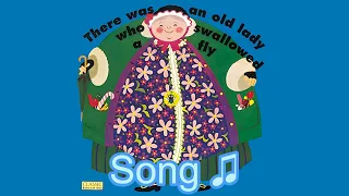 There Was An Old Lady Who Swallowed A Fly || Book Song