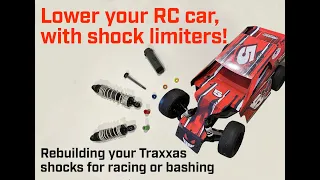 Traxxas shock re-build and shock limiters. How to lower your RC car and rebuild your Traxxas Shocks