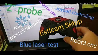 Konfiguracja Estlcam, test osi, czujnika oraz sterowanie z joypada. Estlcam program configuration.