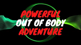 Powerful Out Of Body Meditation ➤ Out Of Body Experience ➤ Astral Projection Music