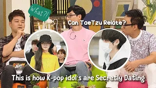 This is how K-pop idol’s are Secretly Dating | Can TaeTzu Relate?