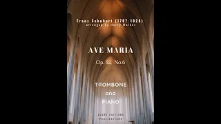 Schubert: Ave Maria (for Trombone and Piano)