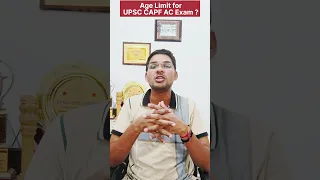 Age Limit For UPSC CAPF AC Exam? How Many Attempts you have in UPSC CAPF Exam? #upsc #capf #shorts