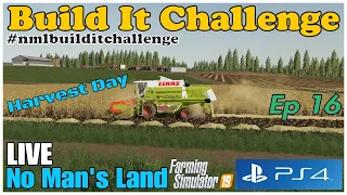 Build It Challenge / No Man's Land LIVE / Ep 16 / FS19 / PS4 / RustyMoney Gaming