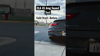 CLA 45 Before and after cold start *must have mod* sound check #cla45amg #mercedesbenz #cla45