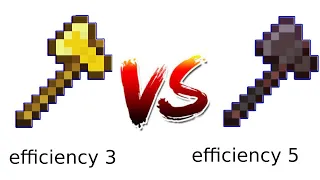 Efficiency 3 Gold Axe VS Efficiency 5 Netherite Axe